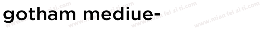 gotham mediue字体转换